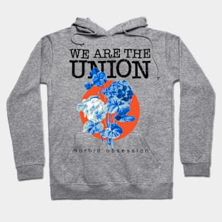 We Are The Union Morbid Obsession Hoodie